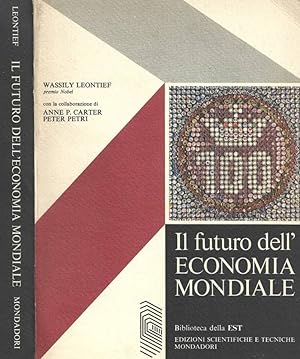 Imagen del vendedor de Il futuro dell'economia mondiale a la venta por Biblioteca di Babele