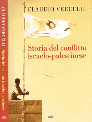Image du vendeur pour Storia del conflitto israelo-palestinese mis en vente par Biblioteca di Babele
