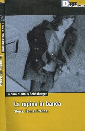 Seller image for La rapina in banca Storia for sale by Biblioteca di Babele