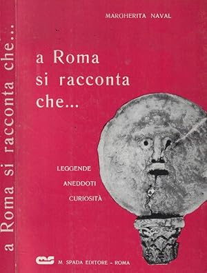 Bild des Verkufers fr A Roma si racconta che Leggende-Aneddoti-Curiosit zum Verkauf von Biblioteca di Babele