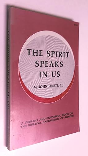 The Spirit Speaks in Us