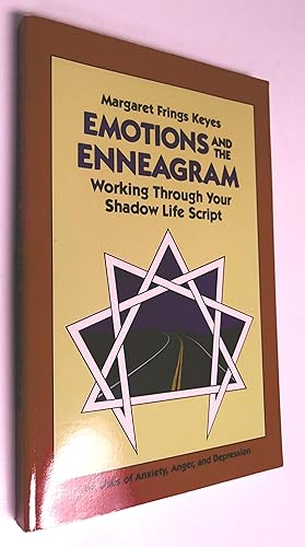 Emotions and the Enneagram: Working Through Your Shadow Life Script, revised edition