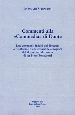 Bild des Verkufers fr Commenti alla "Commedia" di Dante. Due commenti inediti del Trecento all'Inferno e una redazione zum Verkauf von Usatopoli libriusatierari