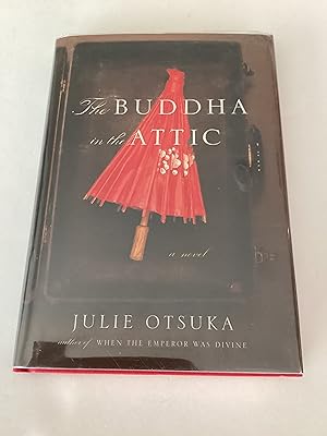 Seller image for The Buddha in the Attic for sale by Brothers' Fine and Collectible Books, IOBA