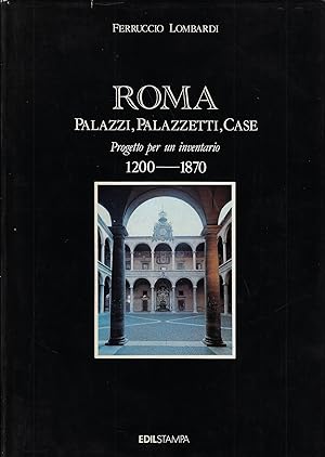 Image du vendeur pour Roma, palazzi, palazzetti, case : progetto per un inventario 1200-1870 mis en vente par Romanord