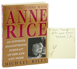 Conversations with Anne Rice [Signed by Riley and Rice]