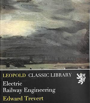 Bild des Verkufers fr Electric Railway Engineering zum Verkauf von M Godding Books Ltd
