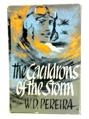 Bild des Verkufers fr The Cauldrons Of The Storm zum Verkauf von World of Rare Books