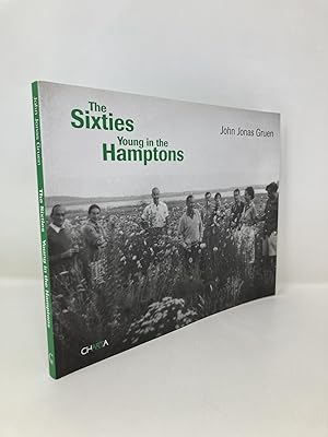 Seller image for John Jonas Gruen: The Sixties Young in the Hamptons for sale by Southampton Books