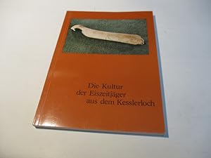 Immagine del venditore per Die Kultur der Eiszeitjger aus dem Kesslerloch. venduto da Ottmar Mller