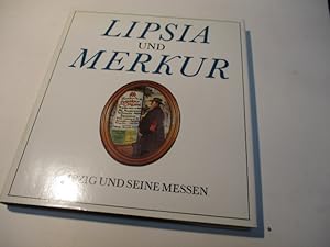 Image du vendeur pour Lipsia und Merkur. Leipzig und seine Messen. mis en vente par Ottmar Mller