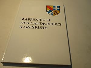 Bild des Verkufers fr Wappenbuch des Landkreises Karlsruhe. Wappen Siegel Dorfzeichen. zum Verkauf von Ottmar Mller