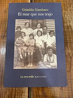 Seller image for El mar que nos trajo (La otra orilla) (Spanish Edition) for sale by Trfico de Libros Lavapies