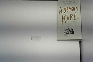 Seller image for A demain Karl: De la fin des idologies for sale by Dmons et Merveilles