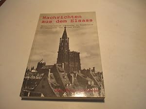 Bild des Verkufers fr nachrichten aus dem Elsass. Deutschsprachige Literatur in Frankreich. zum Verkauf von Ottmar Mller