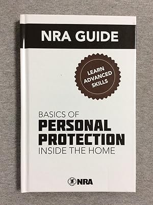Seller image for Basics Of Personal Protection Inside The Home (Nra Guide) for sale by Book Nook
