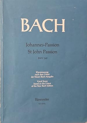 Imagen del vendedor de Bach - St John Passion BWV 245 - Vocal Score Based On The Urtext Of The New Bach Edition a la venta por Mister-Seekers Bookstore