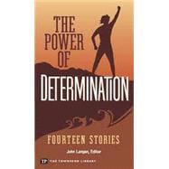 Seller image for The Power of Determination for sale by eCampus