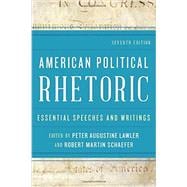 Seller image for American Political Rhetoric Essential Speeches and Writings for sale by eCampus