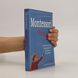 Bild des Verkufers fr Montessori Madness zum Verkauf von Bookbot