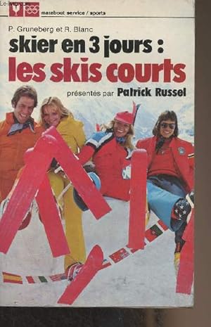 Seller image for Skier en 3 jours : les skis courts - "Marabout service/sports" n268 for sale by Le-Livre
