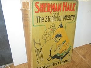 Sherrman Hale And The Stapleton Mystery