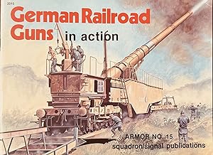 Bild des Verkufers fr German Railroad Guns in Action - Armor No. 15 zum Verkauf von Antique Mall Books