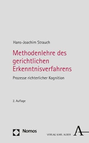 Bild des Verkufers fr Methodenlehre des gerichtlichen Erkenntnisverfahrens : Prozesse richterlicher Kognition zum Verkauf von AHA-BUCH GmbH