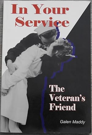 In Your Service : The Veteran's Friend