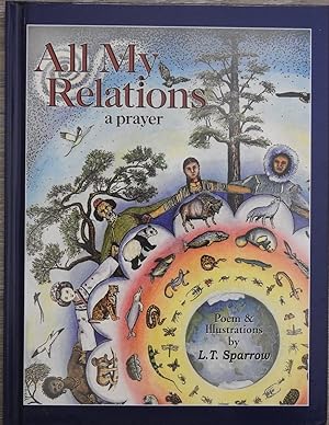 All My Relations : A Prayer