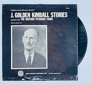 Folklore of Mormon Country: J. Golden Kimball Stories together with the Brother Petersen Yarns