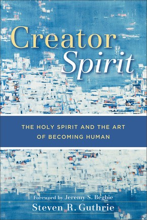 Immagine del venditore per Creator Spirit: The Holy Spirit and the Art of Becoming Human venduto da ChristianBookbag / Beans Books, Inc.