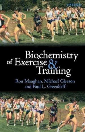 Imagen del vendedor de Biochemistry Of Exercise And Training (Oxford Medical Publications) a la venta por WeBuyBooks