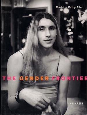 Image du vendeur pour The Gender Frontier mis en vente par Kenneth Mallory Bookseller ABAA