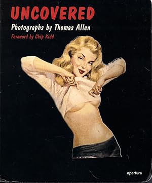 Bild des Verkufers fr Uncovered: Photographs by Thomas Allen zum Verkauf von Kenneth Mallory Bookseller ABAA