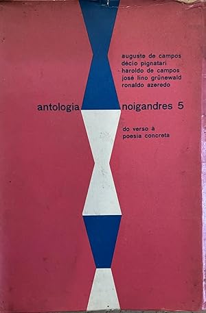 Seller image for Antologia noigandres 5. do verso a poesia concreta for sale by Libros del Ayer ABA/ILAB