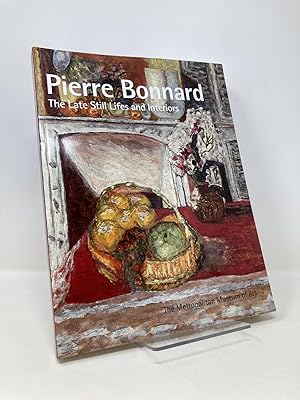 Seller image for Pierre Bonnard: The Late Still Lifes and Interiors for sale by Southampton Books