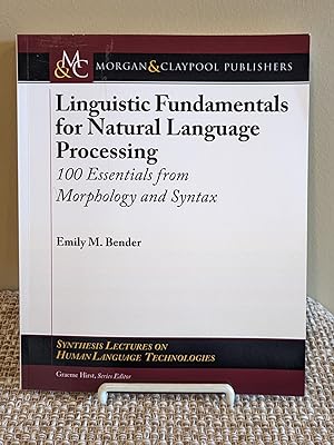 Immagine del venditore per Linguistic Fundamentals for Natural Language Processing: 100 Essentials from Morphology and Syntax venduto da Friends of KPL