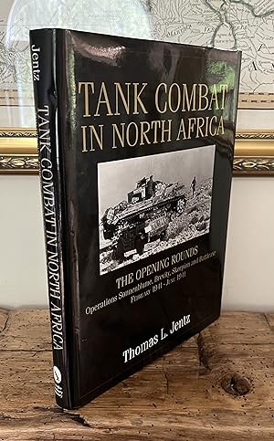 Seller image for Tank Combat in North Africa: The Opening Rounds: Operations Sonnenblume, Brevity, Skorpion and Battleaxe, February 1941-June 1941 for sale by CARDINAL BOOKS  ~~  ABAC/ILAB