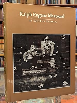 Bild des Verkufers fr Ralph Eugene Meatyard: An American Visionary zum Verkauf von Moe's Books