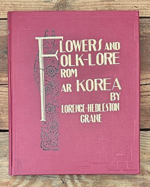 Flowers and Folk-Lore from Far Korea