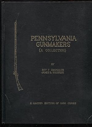 Pennsylvania Gunmakers (A Collection)