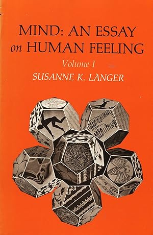 Mind: An Essay on Human Feeling; volume 1