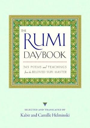 Bild des Verkufers fr The Rumi Daybook: 365 Poems and Teachings from the Beloved Sufi Master zum Verkauf von WeBuyBooks