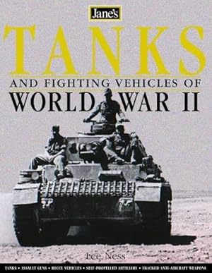 Bild des Verkufers fr Janes World War II Tanks and Fighting Vehicles: The Complete Guide zum Verkauf von WeBuyBooks 2