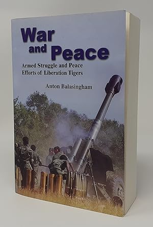Immagine del venditore per War & Peace: Armed Struggle and Peace Efforts of Liberation Tigers venduto da Westland Books