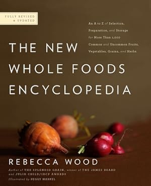 Seller image for The New Whole Foods Encyclopedia: A Comprehensive Resource for Healthy Eating (Paperback or Softback) for sale by BargainBookStores