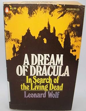 Imagen del vendedor de A Dream of Dracula: In Search of the Living Dead a la venta por Easy Chair Books