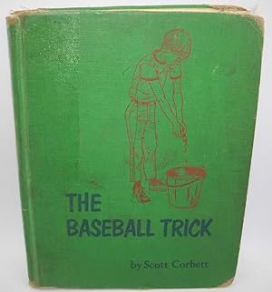 Imagen del vendedor de The Baseball Trick a la venta por Easy Chair Books