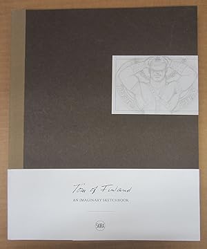 Seller image for Tom of Finland: An Imaginary Sketchbook for sale by Midway Book Store (ABAA)